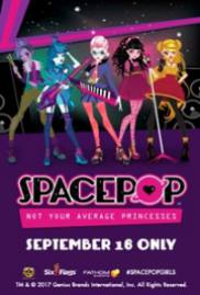 Spacepop: Not Your Average Princess 2017